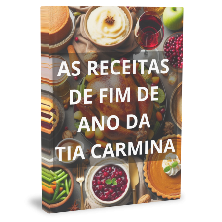 As Receitas de Fim de Ano da Tia Carmina